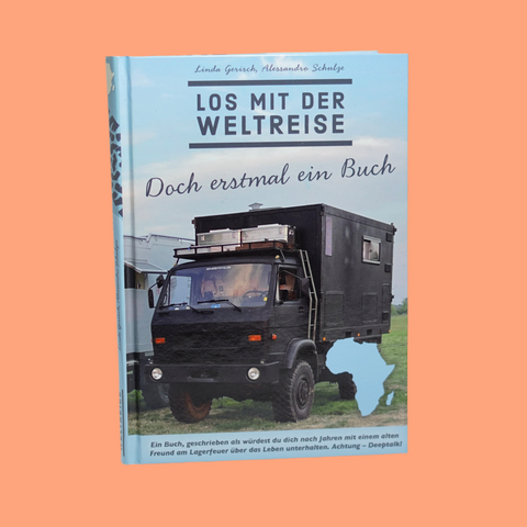 Los mit der Weltreise - Doch erstmal ein Buch